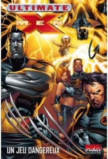 Couverture de l'album Ultimate X-Men - 5. Un jeu dangereux