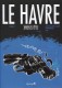 Le Havre : 2. Joyeuses fêtes