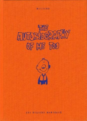 Couverture de l'album The Autobiography of Me Too - 1. The Autobiography of Me Too