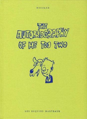 Couverture de l'album The Autobiography of Me Too - 2. The Autobiography of Me Too Two