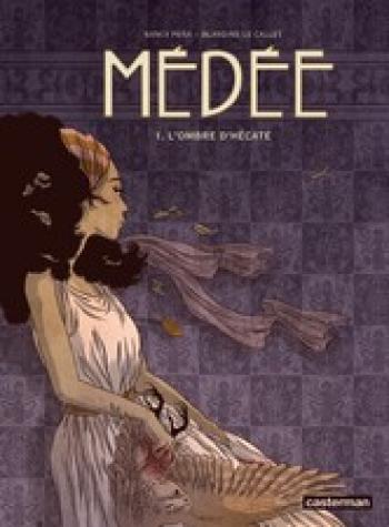 Couverture de l'album Médée (Le Callet/Peña) - 1. L'Ombre d'Hécate