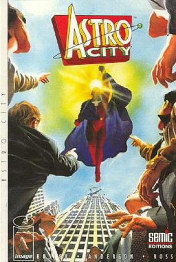 Couverture de l'album Astro City - 1. La Vie dans la grande cité