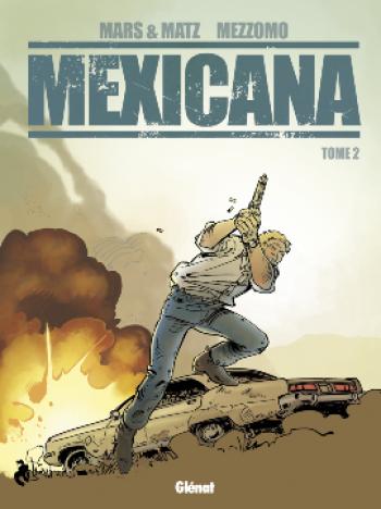 Couverture de l'album Mexicana - 2. Tome 2