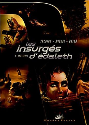 Couverture de l'album Les insurgés d'Édaleth - 1. Cantiques