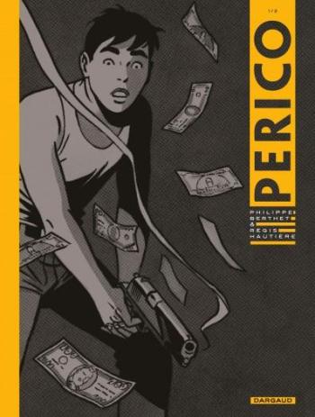 Couverture de l'album Perico - 1. Tome 1