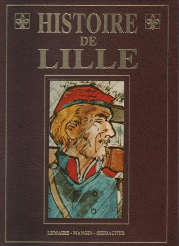 Couverture de l'album Histoire de Lille - INT. Histoire de Lille