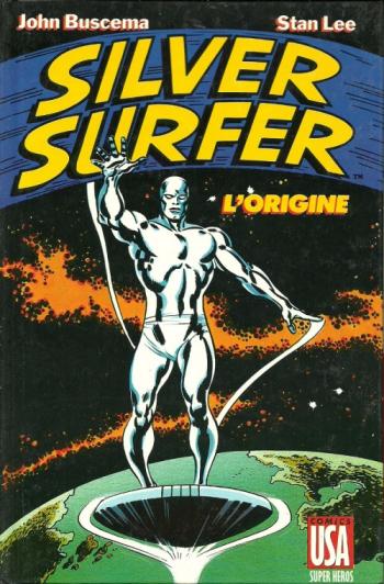 Couverture de l'album Super-héros (Comics USA) - 4. Silver Surfer - L'Origine