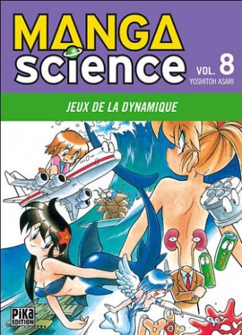 Couverture de l'album Manga Science - 8. Jeux de la dynamique