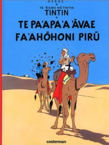 Couverture de l'album Tintin (En langues régionales et étrangères) - 9. Te pa'apa'a 'āvae fa'ahōhoni pirū (polynésien)