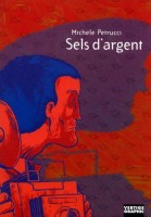 Sels d'argent (One-shot)