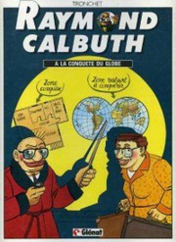 Couverture de l'album Raymond Calbuth - 2. À la conquête du globe