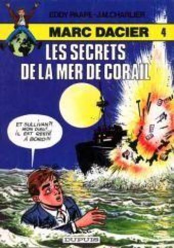 Couverture de l'album Marc Dacier (réédition) - 4. Les secrets de la mer de Corail