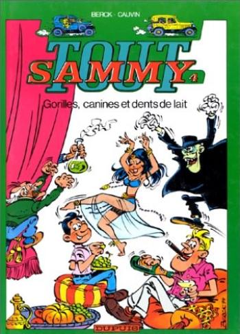 Couverture de l'album Tout Sammy (intégrale) - 4. Tout Sammy, tome 4 : Gorilles, canines et dents de lait