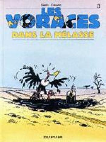 Couverture de l'album Les Voraces - 3. dans la mélasse