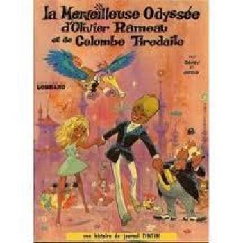 Couverture de l'album Olivier Rameau - 1. La merveilleuse Odyssée D'Olivier Rameau et de Colombe Tiredaile