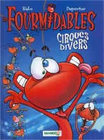 Les Fourmidables 2. Cirques divers