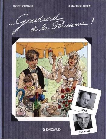 Couverture de l'album Goudard - INT. ...Goudard et la parisienne ! (intégrale) - Tomes 3 à 5