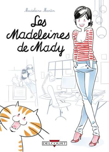 Couverture de l'album Les Madeleines de Mady - 1. Les Madeleines de Mady