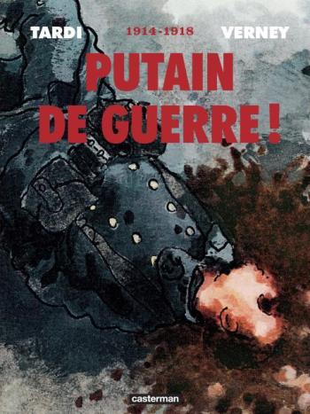 Couverture de l'album Putain de guerre ! - INT. 1914-1918