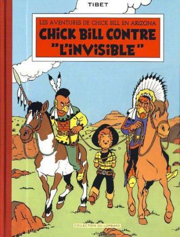 Couverture de l'album Chick Bill (Les aventures de) - INT. Chick Bill contre "l'Invisible" / Les carottes sont cuites