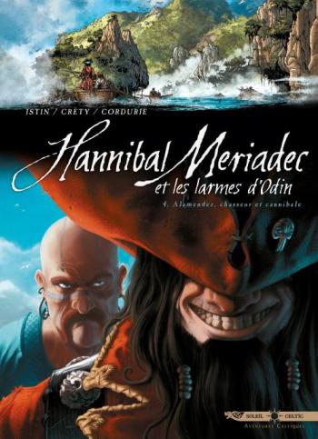 Couverture de l'album Hannibal Mériadec et les larmes d'Odin - 4. Alamendez, Chasseur et Cannibale