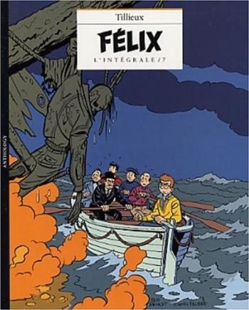 Couverture de l'album Félix - L'Intégrale - 7. Félix - L'Intégrale 7
