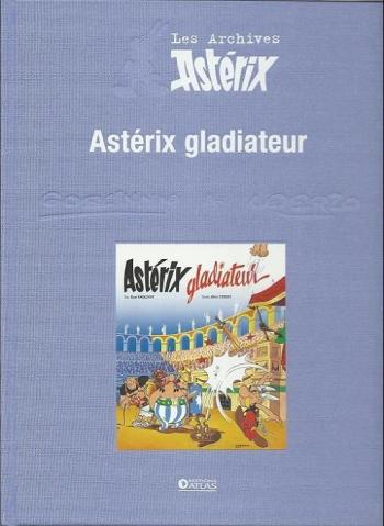 Couverture de l'album Les Archives Astérix (Atlas) - 11. Astérix gladiateur