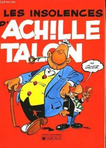 Couverture de l'album Achille Talon (Albums publicitaires) - HS. Les Insolences d'Achille Talon