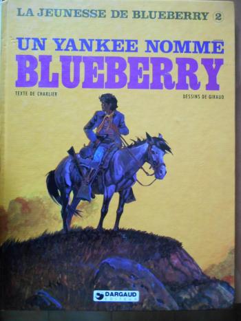 Couverture de l'album La Jeunesse de Blueberry - 2. Un yankee nommé Blueberry