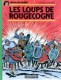 Chevalier Ardent : 2. Les Loups de Rougecogne