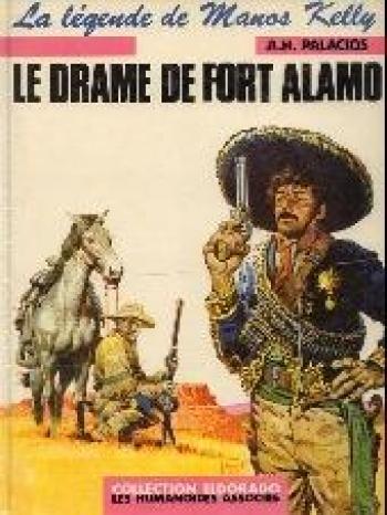 Couverture de l'album Manos Kelly - 1. Le drame de Fort Alamo