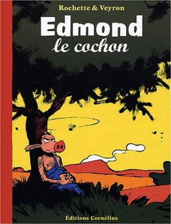 Couverture de l'album Edmond le cochon - INT. Edmond le cochon