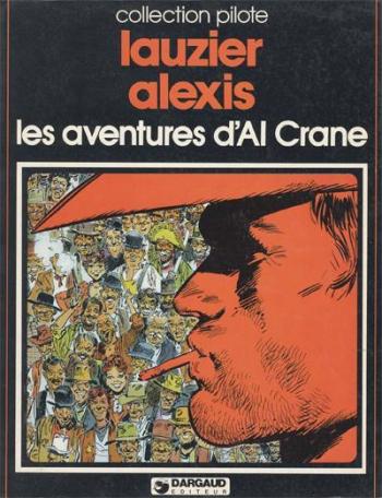 Couverture de l'album Les Aventures d'Al Crane - 1. Les Aventures d'Al Crane