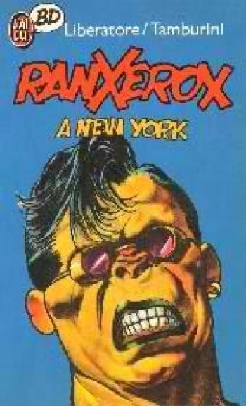 Couverture de l'album Ranxerox - 1. RanXerox à New York