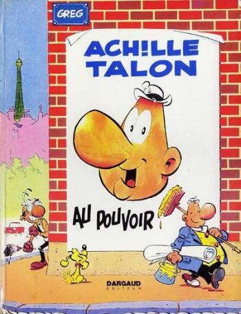 Couverture de l'album Achille Talon - 6. Achille Talon au pouvoir