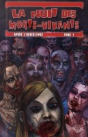 La nuit des morts-vivants - Après l'apocalypse 2. La nuit des morts-vivants - Tome 2