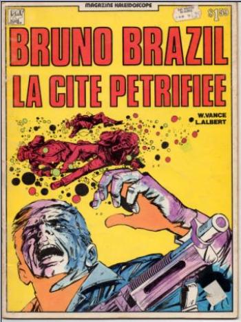 Couverture de l'album Bruno Brazil - 4. La Cité pétrifiée