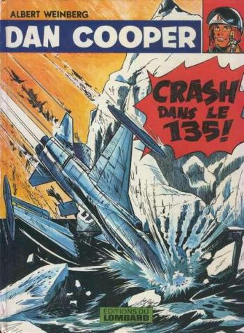 Couverture de l'album Dan Cooper - 22. Crash dans le 135!