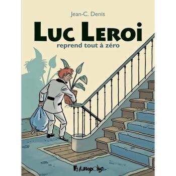 Couverture de l'album Luc Leroi - INT. Luc Leroi reprend tout à zéro