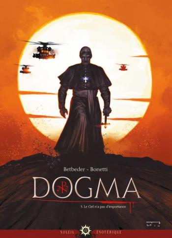 Couverture de l'album Dogma - 3. Le Ciel N'a Pas d'Importance