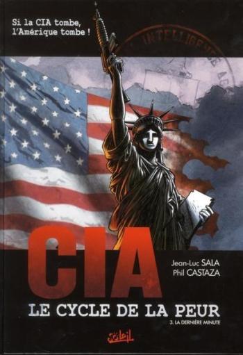 Couverture de l'album CIA - Le cycle de la peur - 3. La dernière minute