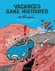Spirou et Fantasio (Commenté par Bocquet) : 4. Vacances sans histoires