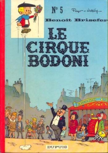 Couverture de l'album Benoît Brisefer - 5. Le cirque Bodoni