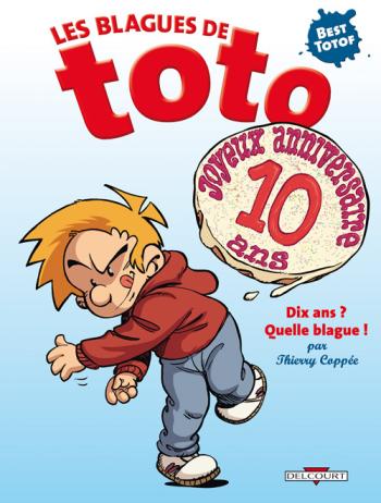 Couverture de l'album Les Blagues de Toto - HS. Dix ans ? Quelle blague !