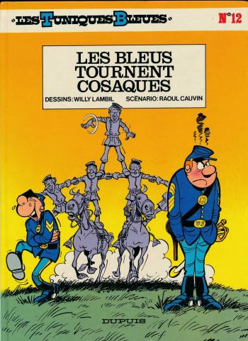 Couverture de l'album Les Tuniques bleues - 12. Les bleus tournent cosaques