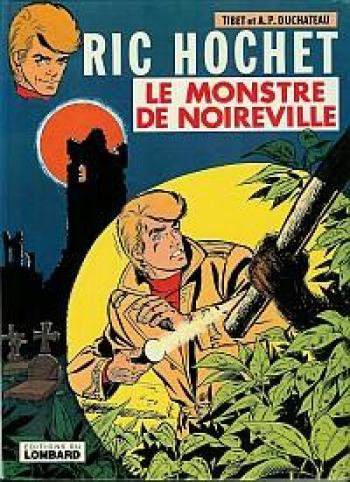 Couverture de l'album Ric Hochet - 15. Le Monstre de Noireville