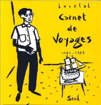 Couverture de l'album Carnet de voyages (Loustal) - 1. Carnet de voyages 1981-1989