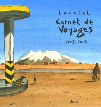 Couverture de l'album Carnet de voyages (Loustal) - 5. Carnet de voyages, 2003 - 2005