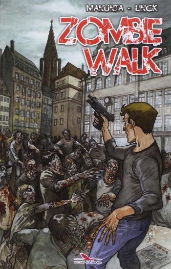 Couverture de l'album zombie walk - 1. zombie walk
