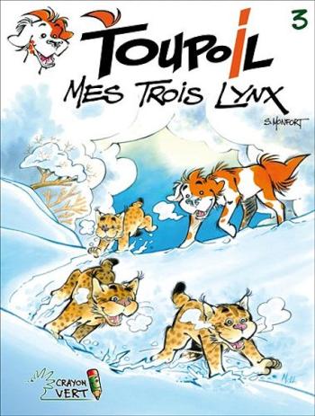 Couverture de l'album Toupoil - 3. Mes trois lynx